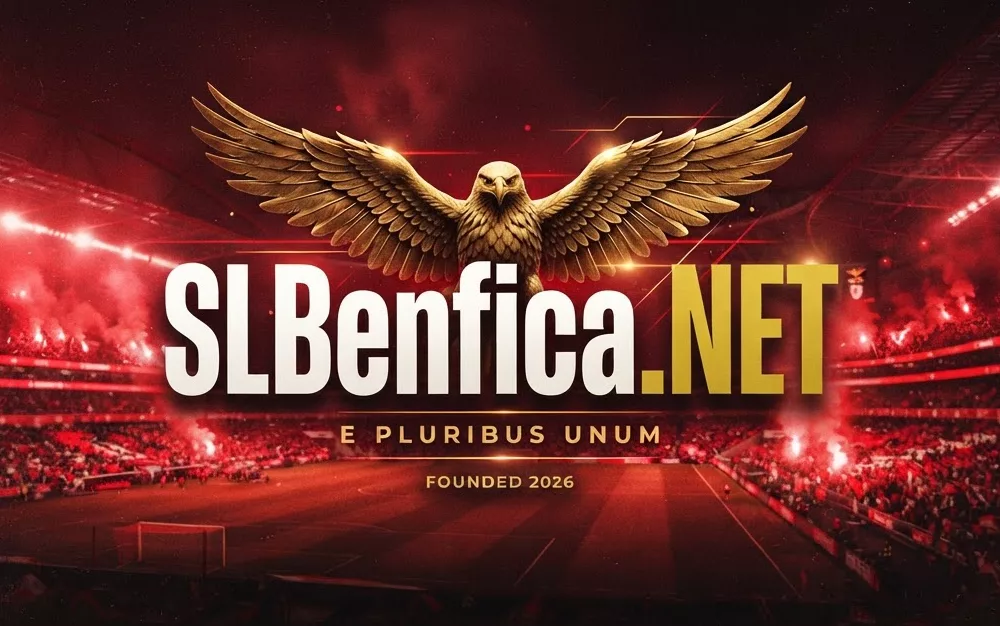 Welcome to SLBenfica.NET - a home for every Benfiquista!